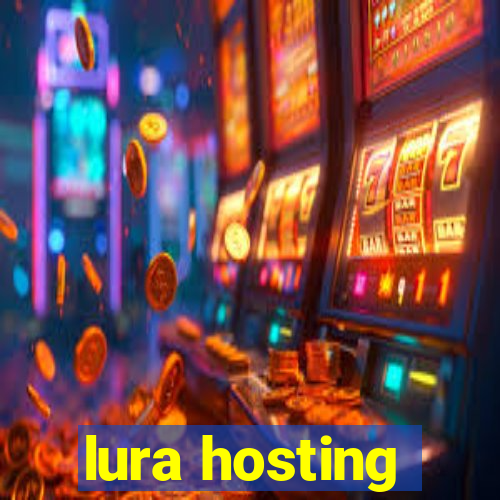 lura hosting